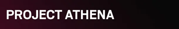 PROJECT ATHENA